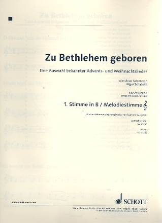 Zu Bethlehem geboren fr gem Chor und Klavier (Instrumente ad lib) 1. Stimme in B / Melodiestimme (Violinschlssel)
