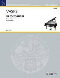 Vasks, P?teris: In memoriam fr 2 Klaviere 4-hndig Spielpartitur - 2 Exemplare