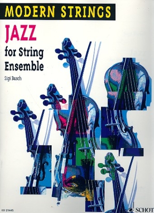 Jazz for String Ensemble fr Streichorchester oder Streichquintett Partitur und Stimmen