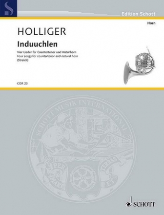 Induuchlen fr Countertenor und Naturhorn in F und Es Partitur und Spielpartitur (schwiz)