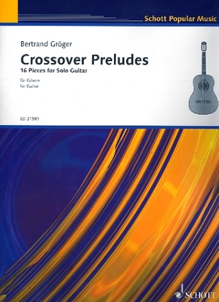 Crossover Preludes fr Gitarre Spielbuch