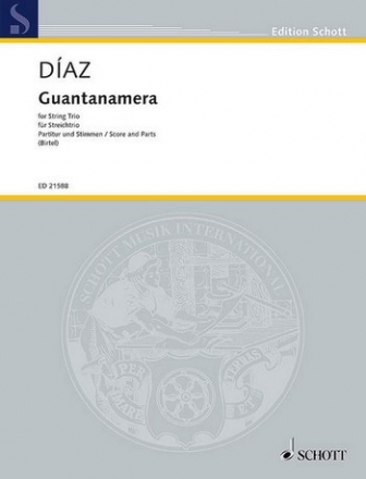 Fernndez Daz, Jos: Guantanamera fr Streichtrio Partitur und Stimmen