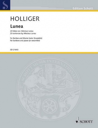 Lunea fr Bariton und Klavier oder Ensemble originale Klavierfassung u. Klavierauszug der Fassung Bariton/Ensemble