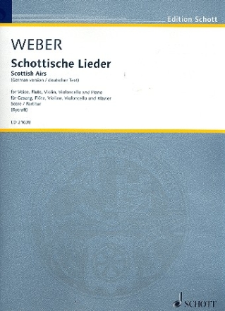 Schottische Lieder WeV U.16 fr Gesang, Flte, Violine, Violoncello und Klavier Partitur