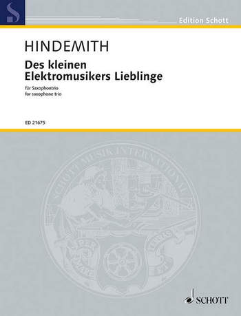 Des kleinen Elektromusikers Lieblinge fr 3 Saxophone (SABar (T)) Partitur und Stimmen