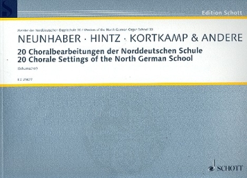 Neunhaber, Andreas: 20 Choralbearbeitungen der Norddeutschen Schule Ba fr Orgel