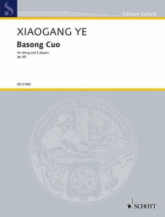 Basong Cuo op. 65 fr Zheng, Flte, Klarinette in B, Harfe, Violine und Violoncello Partitur und Stimmen