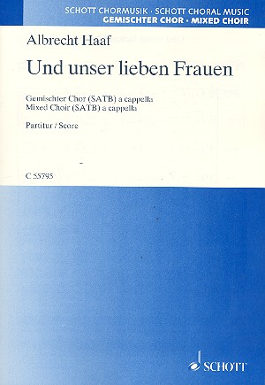 Und unser lieben Frauen fr gem Chor a cappella Partitur