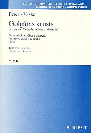 Golg?tas krusts fr gemischten Chor a cappella Chorpartitur