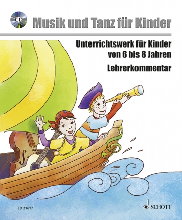 Musik voraus - Musik und Tanz fr Kinder (+CD) Unterrichtswerk fr Kinder von 6 bis 8 Jahren Lehrerband