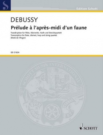 Prlude  l'aprs-midi d'un faune fr Flte, Klarinette, Harfe und Streichquartett Partitur und Stimmen