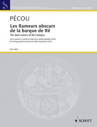 Les Rameurs obscurs de la barque de R (2010) fr Streichquartett Partitur und Stimmen