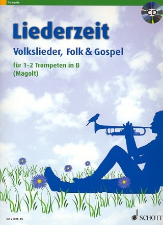 Liederzeit (+CD) fr 1-2 Trompeten Spielpartitur