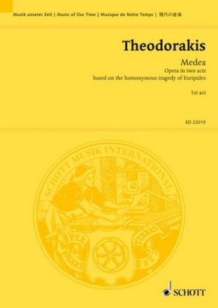 Theodorakis, Mikis: Medea - Act 1 Opera in two acts based on the homonymous tragedy of Euripides Studienpartitur