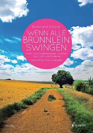 Wenn alle Brnnlein swingen fr gem Chor a cappella Partitur