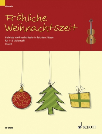 Frhliche Weihnachtszeit fr 1-2 Violoncelli Spielpartitur
