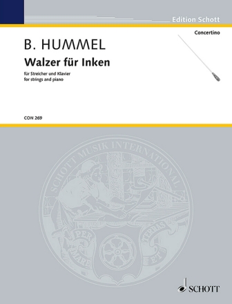 CON269 Bertold Hummerl, Walzer fr Inken fr Streicher und Klavier Partitur