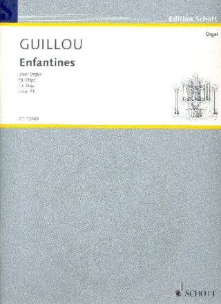 Enfantines op.81 für Orgel