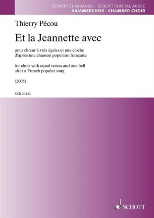 Et la Jeanette avec ... fr Frauenchor und Glocke Partitur