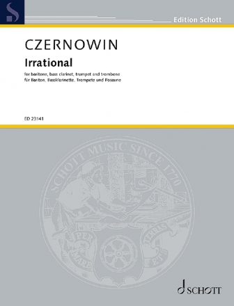 ED23141 Irrational fr Bariton, Bassklarinette, Trompete und Posaune Partitur und Stimmen