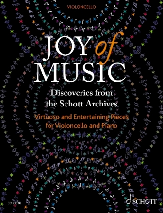 Joy of Music - Discoveries from the Schott Archives fr Violoncello und Klavier