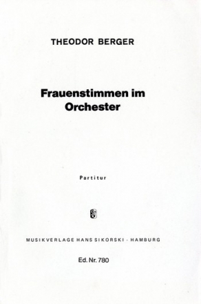 Frauenstimmen im Orchester  Partitur