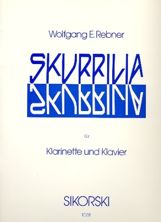 Skurrilia fr Klarinette und Klavier