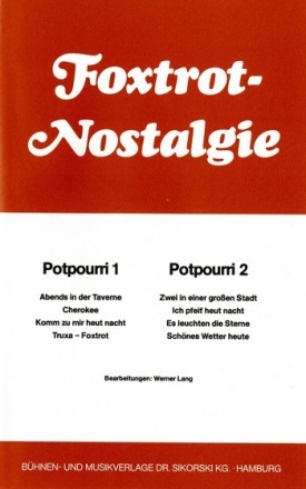 Foxtrot-Nostalgie Potpourri 1/2: für Combo Stimmen