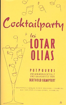 Cocktailparty bei Lotar Olias: fr Salonorchester Klavierpartitur und Stimmensatz