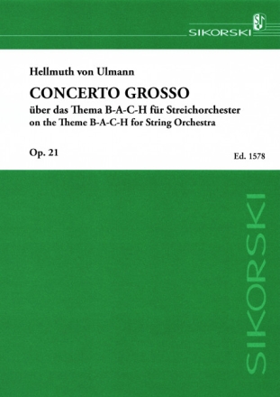 Ulmann, Hellmuth von Concerto grosso ber das Thema B-A-C-H Fr Streichorchester Streichorchester