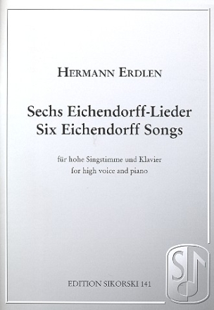 6 Eichendorff-Lieder fr Gesang (hoch) und Klavier