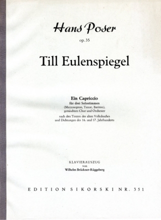 Till Eulenspiegel fr 3 Solostimmen, gemischten Chor und Orchester Klavierauszug