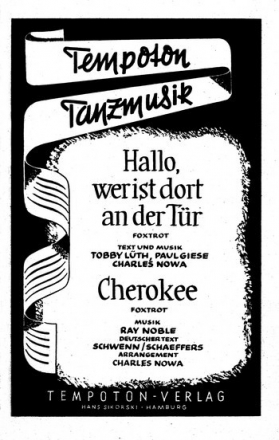 Hallo wer ist dort an der Tr  und  Cherokee: fr Salonorchester Klavierpartitur und Stimmen