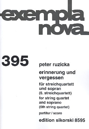 Erinnerung und Vergessen fr Sopran und Streichquartett Partitur und Streicherstimmen