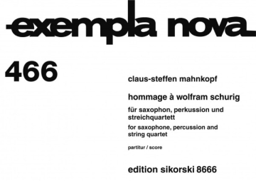 SIK8666 Hommage  Wolfram Schurig fr Saxophon, Schlagzeug und Streichquartett Partitur