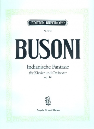 Indianische Fantasie op.44 fr Klavier und Orchester fr 2 Klaviere