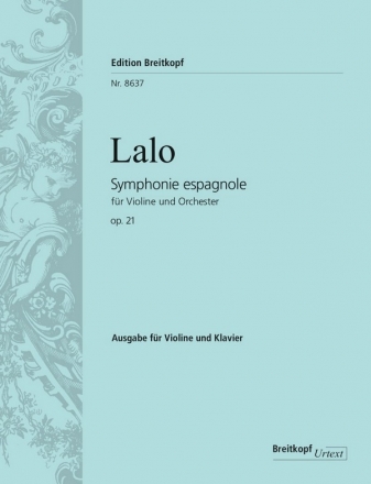 Symphonie espagnole op.21 fr Violine und Orchester fr Violine und Klavier (Neuausgabe 2007)