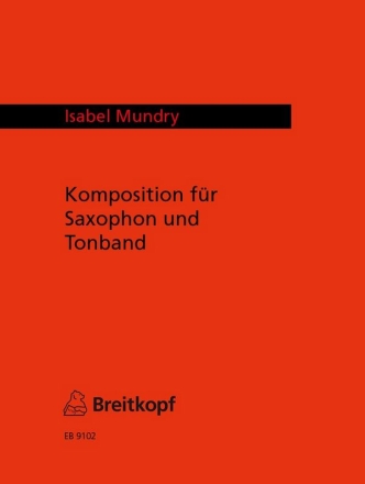 Komposition fr Saxophon und Tonband (m. CD-Audio)  Sax-A,Tonb SP