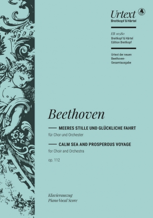 Meeres Stille und glckliche Fahrt op.112 fr Chor und Orchester Klavierauszug