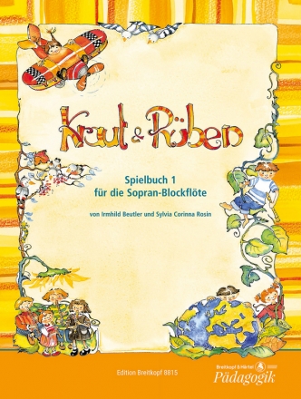 Kraut und Rben - Spielbuch Band 1 fr Sopranblockflte