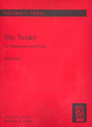 Titty Twister fr Akkordeon und Viola Spielpartitur