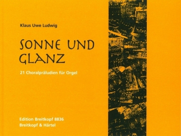 Sonne und Glanz fr Orgel