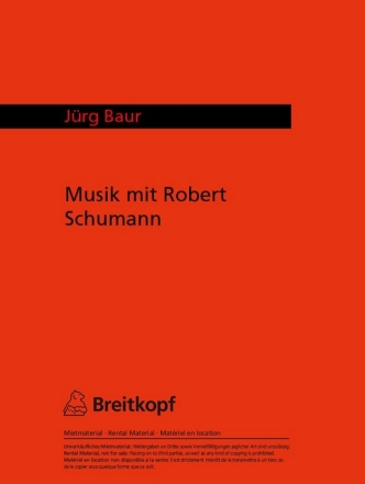 Musik mit Robert Schumann fr Orchester Studienpartitur