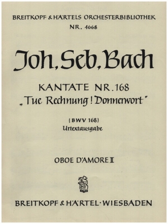 Tue Rechnung Donnerwort Kantate Nr.168 BWV168 Harmonie