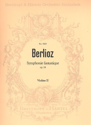 Symphonie Fantastique op. 14 fr Orchester Violine 2