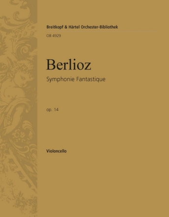 Symphonie Fantastique op. 14 fr Orchester Violoncello