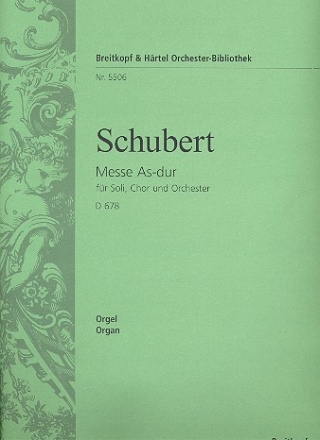 Messe As-Dur D678 fr Soli, gem Chor und Orchester Orgel