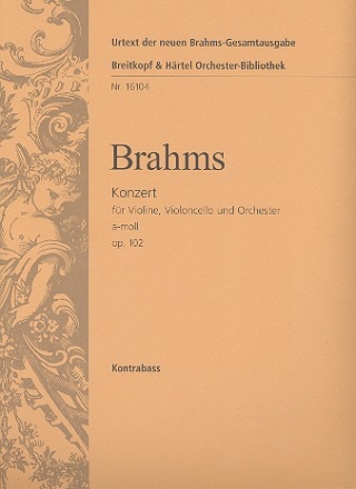 Konzert a-Moll op.102 fr Violine, Violoncello und Orchester Kontrabass
