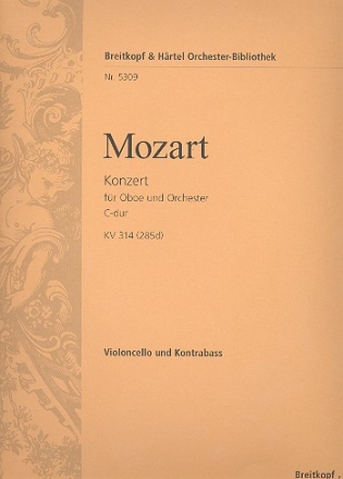 Konzert C-Dur KV314 (KV285d) fr Oboe und Orchester Violoncello / Kontrabass
