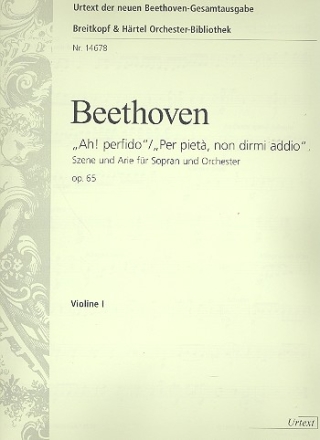 Ah perfido - Per piet non dirmi addio op.65 fr Sopran und Orchester Violine 1